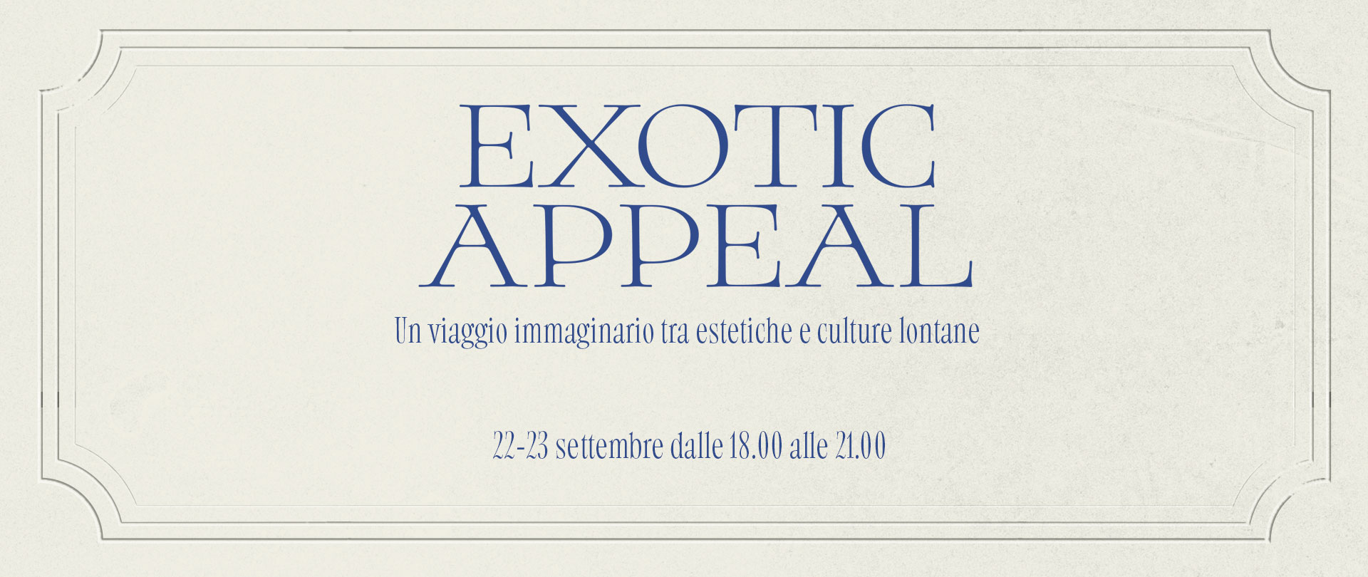 Exotic Appeal - 22-23 settembre 2025