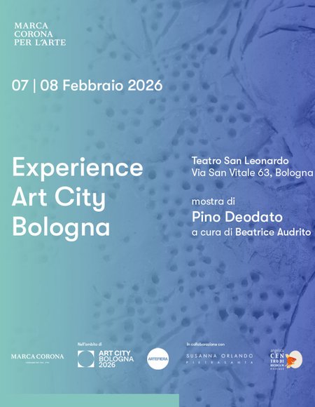 Locandina “Experience Art City Bologna” (7–8 feb 2026), Teatro San Leonardo, mostra di Pino Deodato.